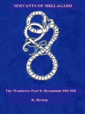 cover image of Servants of Miklagard